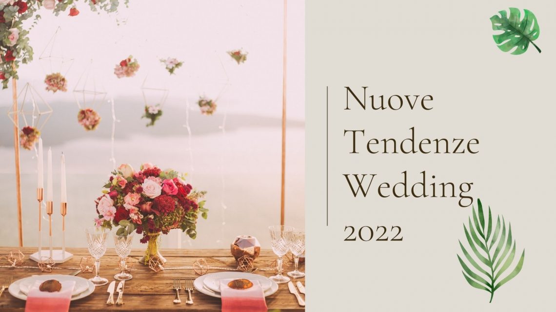 wedding nuove tendenze 2022