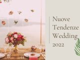 wedding nuove tendenze 2022